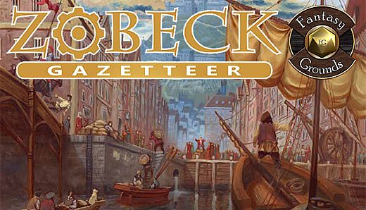 Fantasy Grounds - Zobeck Gazetteer (5E)