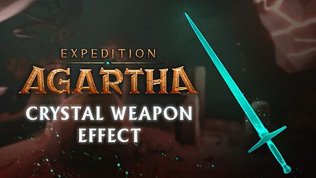 Expedition Agartha - Crystal Weapon Effect DLC