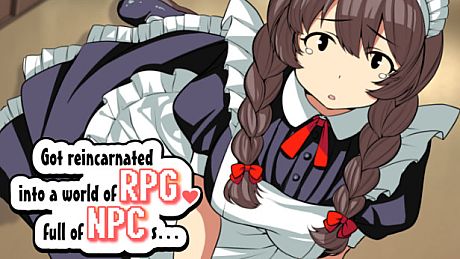 Got reincarnated into a world of RPG full of NPCs… Game