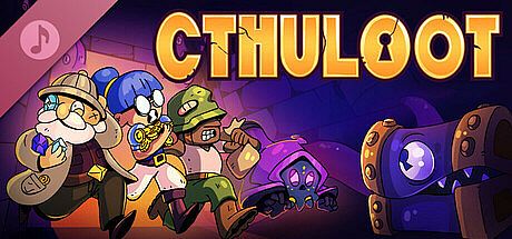 CTHULOOT Soundtrack