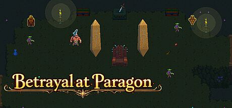 Betrayal at Paragon