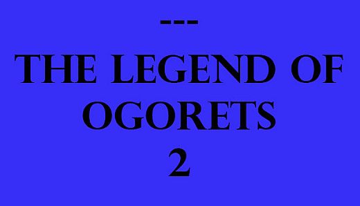 The Legend of Ogorets #2: Tsundere