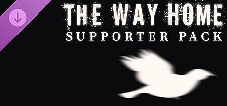 The Way Home - Supporter Pack