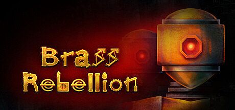 Brass Rebellion Game