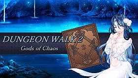 DUNGEON WALK2－混沌の神々－