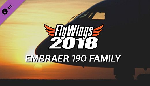 FlyWings 2018 - Embraer 190 Family