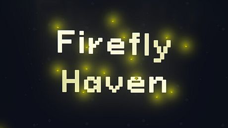 Firefly Haven Game