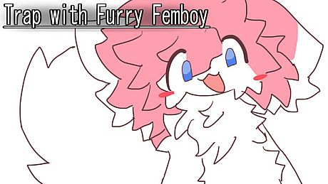 Trap with Furry Femboy Game