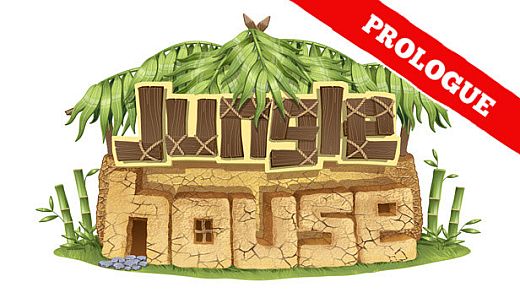 Jungle House - Prologue
