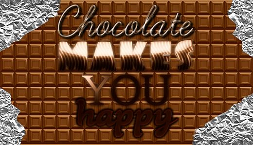 Chocolate makes you happy