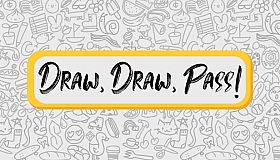 Draw, Draw, Pass!