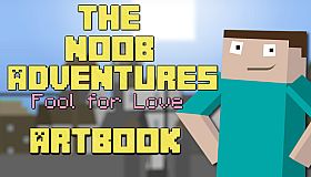 The Noob Adventures: Fool For Love - Artbook and Wallpaper