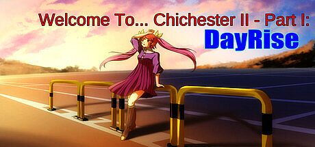 Welcome To... Chichester 2 - Part I : DayRise