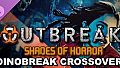 Outbreak: Shades of Horror - Dinobreak Crossover