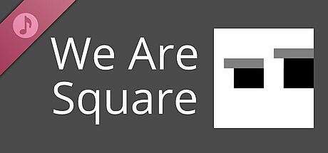 We Are Square Soundtrack DLC
