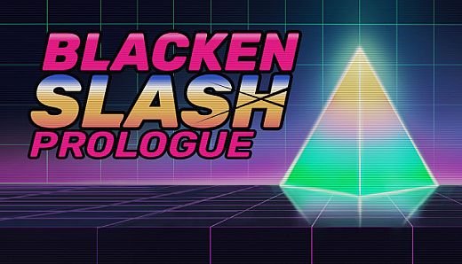 Blacken Slash: Prologue