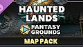 Fantasy Grounds - FG Haunted Lands Map Pack