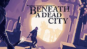 Beneath a Dead City