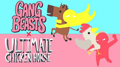 Gang Beasts + Ultimate Chicken Horse