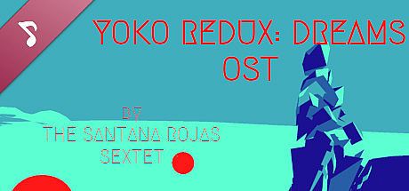 Yoko Redux: Dreams Soundtrack