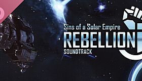 Sins of a Solar Empire: Rebellion - Original Soundtrack