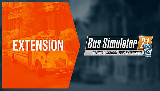 Bus Simulator 21 Next Stop - Official School Bus Extension