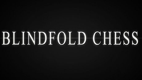 Blindfold Chess Game