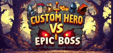 Custom Hero vs Epic Boss Game