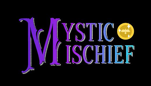 Mystic Mischief