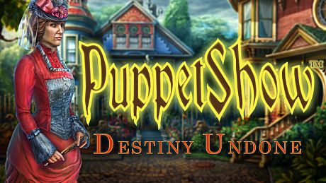 PuppetShow: Destiny Undone Collector's Edition Game