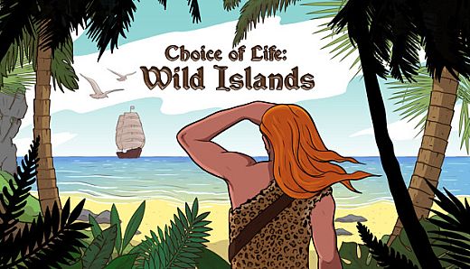 Choice of Life: Wild Islands - Wallpapers