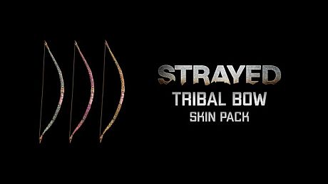 Strayed - Tribal Bow Skin Pack DLC