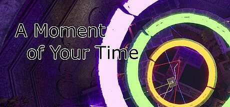 A Moment of Your Time Game