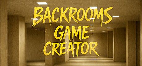 Backrooms Game Creator