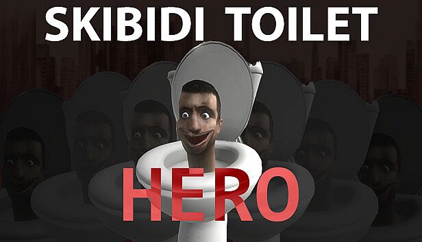 Buy Skibidi Toilet Hero