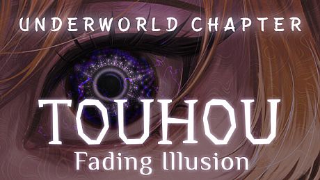 Touhou: Fading Illusion - Underworld Chapter