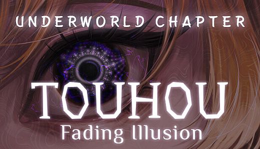 Touhou: Fading Illusion - Underworld Chapter