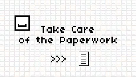 Take Care of the Paperwork Game