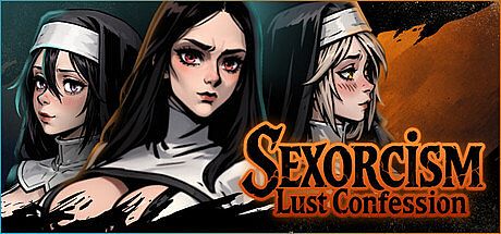 Sexorcism: Lust Confession