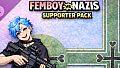 Femboy vs Nazis Supporter Pack