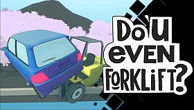 Do You even Forklift?