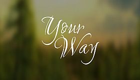 Your way