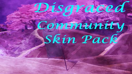 Disgraced Supporter Community Skin Pack DLC DLC