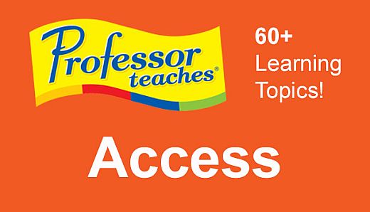 Professor Teaches Access 2013 & 365