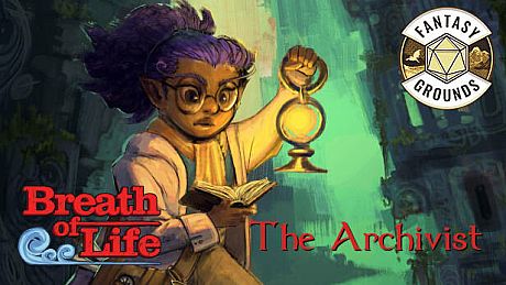 Fantasy Grounds - Breath of Life - The Archivist DLC