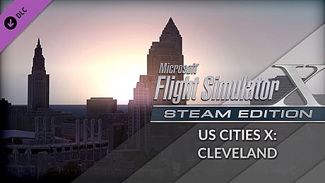 FSX Steam Edition: US Cities X: Cleveland Add-On DLC