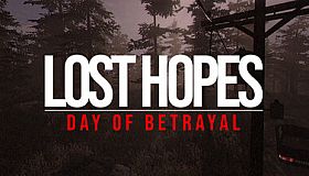 Lost Hopes: Day of Betrayal