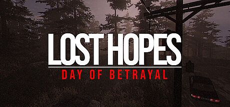 Lost Hopes: Day of Betrayal Game