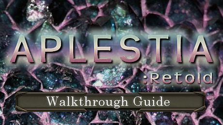 Aplestia:Retold - Walkthrough Guide DLC
