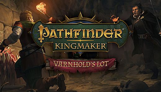 Pathfinder: Kingmaker — Varnhold's Lot